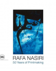 Rafa Nasiri: 50 Years of Printmaking