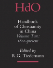 HANDBOOK OF CHRISTIANITY IN CHINA, 1800 -PRESENT, VOL. 2