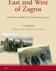 EAST AND WEST OF ZAGROS: TRAVEL, WAR AND POLITICS IN PE