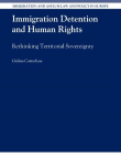 IMMIGRATION DETENTION AND HUMAN RIGHTS