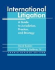 INTERNATIONAL LITIGATION - FOURTH REVISED EDITION : A G