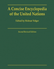 ONCISE ENCYCLOPEDIA OF THE UNITED NATIONS ,A