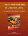 SOCIAL SCIENTIFIC STUDIES OF RELIGION IN CHINA : METHOD