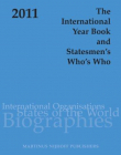 INTERNATIONAL YEARBOOK AND STATESMEN'S WHO'S WHO 2011,