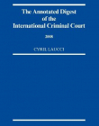 ANNOTATED DIGEST OF THE INTERNATIONAL CRIMINAL COURT, T