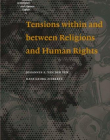 TENSIONS WITHIN AND BETWEEN RELIGIONS AND HUMAN RIGHTS
