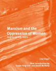 MARXISM AND THE OPPRESSION OF WOMEN (HISTORICAL MATERIALISM BOOK SERIES)