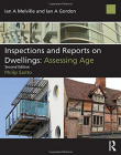 INSPECTIONS AND REPORTS ON DWELLINGS SERIES: INSPECTIONS AND REPORTS ON DWELLINGS: ASSESSING AGE, SECOND EDITION (VOLUME 4)