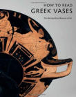 How to Read Greek Vases (Metropolitan Museum of Art)