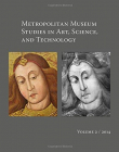 Metropolitan Museum Studies in Art, Science, and Technology, Volume 2