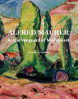Alfred Maurer: At the Vanguard of Modernism (Addison Gallery of American Art)