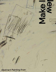 Make It New: Abstract Painting from the National Gallery of Art, 1950?1975