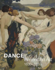 Dance: American Art, 1830-1960