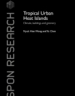 TROPICAL URBAN HEAT ISLANDS CLIMATE, BUILDINGS AND GREE