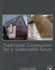 TRADITIONAL CONSTRUCTION FOR A SUSTAINABLE FUTURE