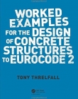 Worked Examples for the Design of Concrete Structures to Eurocode 2