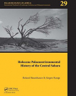 HOLOCENE PALAEOENVIRONMENTAL HISTORY OF THE CENTRAL SAHARA: PALAEOECOLOGY OF AFRICA VOL. 29