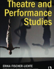 The Routledge Introduction to Theatre and Performance Studies