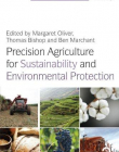 Precision Agriculture for Sustainability and Environmental Protection (Earthscan Food and Agriculture)