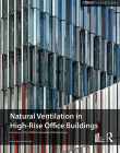 GUIDE TO NATURAL VENTILATION IN HIGH RISE OFFICE BUILDINGS