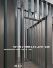 CORRECTIONS AND COLLECTIONS:ARCHITECTURES FOR ART AND CRIME