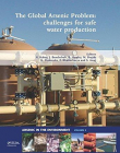 GLOBAL ARSENIC PROBLEM: CHALLENGES FOR SAFE WATER PRODU