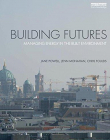 Building Futures: Managing energy in the built environment