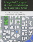 Integrated Transport and Land Use Modeling for Sustainable Cities