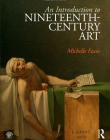 AN INTRODUCTION TO NINETEENTH-CENTURY ART