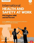 International Health and Safety at Work: for the NEBOSH International General Certificate in Occupational Health and Safety
