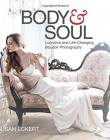 Body and Soul: Lucrative and Life-Changing Boudoir Photography