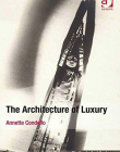 The Architecture of Luxury (Ashgate Studies in Architecture)