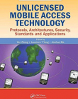 UNLICENSED MOBILE ACCESS TECHNOLOGY: PROTOCOLS, ARCHITE