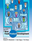 AN INTEGRATED APPROACH TO NEW FOOD PRODUCT DEVELOPMENT