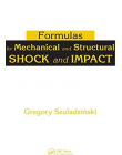 FORMULAS FOR MECHANICAL AND STRUCTURAL SHOCK AND IMPACT
