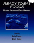 READY-TO-EAT FOODS MICROBIAL CONCERNS AND CONTROL MEASURES