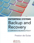 ENTERPRISE SYSTEMS BACKUP AND RECOVERY A CORPORATE INSU