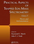 PRACTICAL ASPECTS OF TRAPPED ION MASS SPECTROMETRY: V.