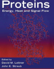 PROTEINS : ENERGY, HEAT AND SIGNAL FLOW