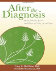 AFTER THE DIAGNOSIS: HOW PATIENTS REACT AND HOW TO HELP