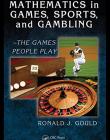 MATHEMATICS IN GAMES, SPORTS, AND GAMBLING