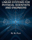 FUNDAMENTALS OF LINEAR SYSTEMS FOR PHYSICAL SCIENTISTS AND ENGINEERS