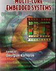 MULTI-CORE EMBEDDED SYSTEMS