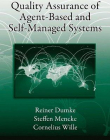 QUALITY ASSURANCE OF AGENT-BASED AND SELF-MANAGED SYSTEMS