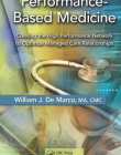 PERFORMANCE-BASED MEDICINE