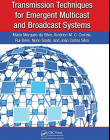 TRANSMISSION TECHNIQUES FOR EMERGENT MULTICAST AND BROADCAST SYSTEMS