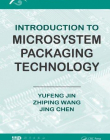 INTRODUCTION TO MICROSYSTEM PACKAGING TECHNOLOGY