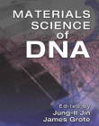 MATERIALS SCIENCE OF DNA