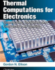 THERMAL COMPUTATIONS FOR ELECTRONICS : CONDUCTIVE, RADI