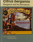 Citrus bergamia: Bergamot and its Derivatives (Medicinal and Aromatic Plants - Industrial Profiles)
